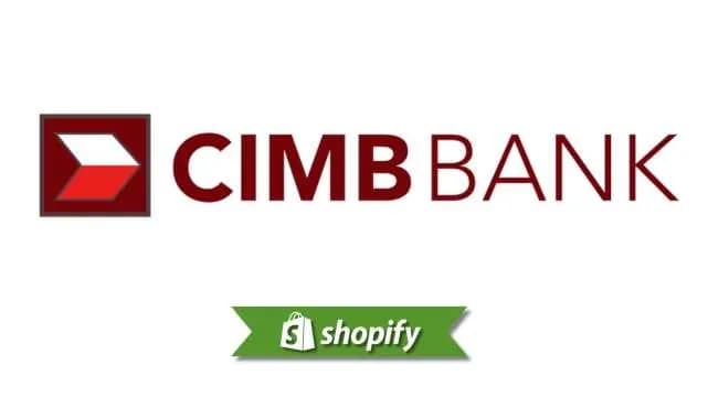Cimb payment method guide for Shopify merchants targeting MY and ID