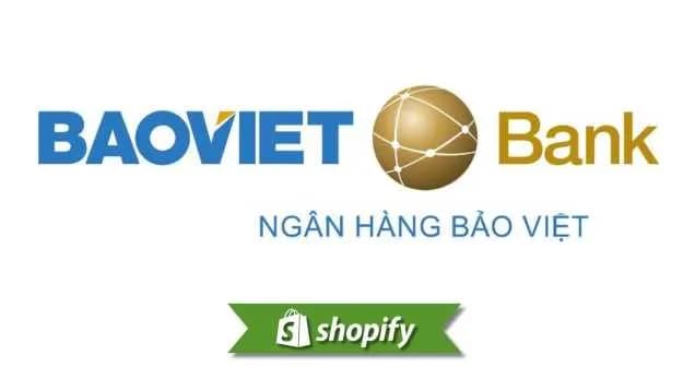 Baoviet Bank payment method guide for Shopify merchants targeting VN