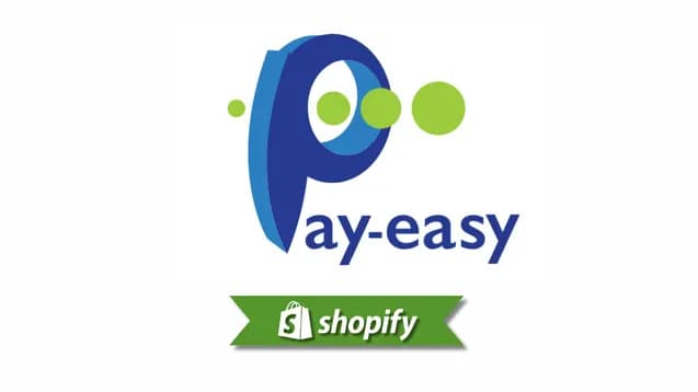 Payeasy payment method guide for Shopify merchants targeting JP