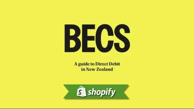 Becs Nz payment method guide for Shopify merchants targeting NZ