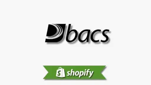 Bacs payment method guide for Shopify merchants targeting GB