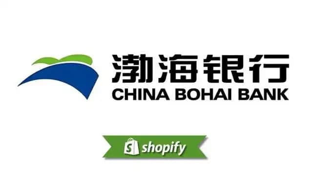 China Bohai Bank payment method guide for Shopify merchants targeting CN
