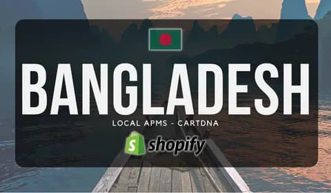 Guida ai pagamenti Shopify per Bangladesh di CartDNA