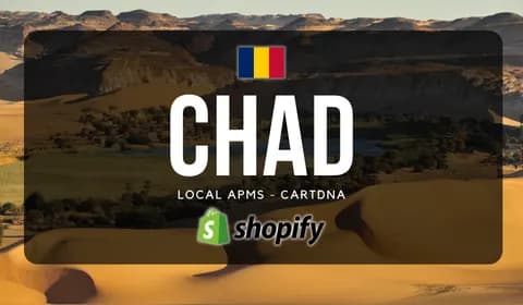 Guide des paiements Shopify au Tchad par CartDNA