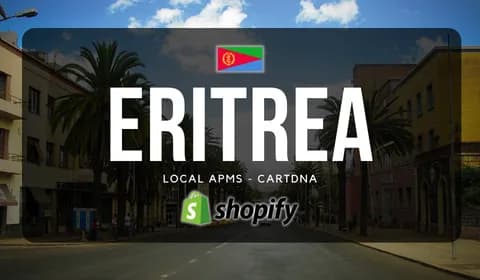Eritrea Shopify Payment Guide by CartDNA