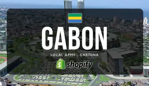 Guide de paiement Shopify au Gabon par CartDNA