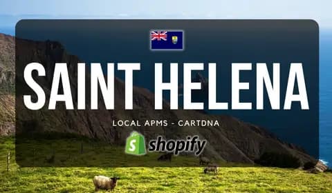 Saint Helena Shopify Payment Guide by CartDNA