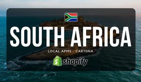 Guida ai pagamenti Shopify per Sudafrica di CartDNA