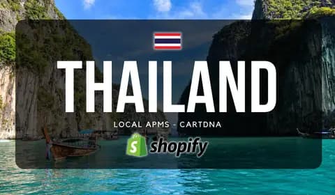 CartDNA 提供的泰国 Shopify 支付指南