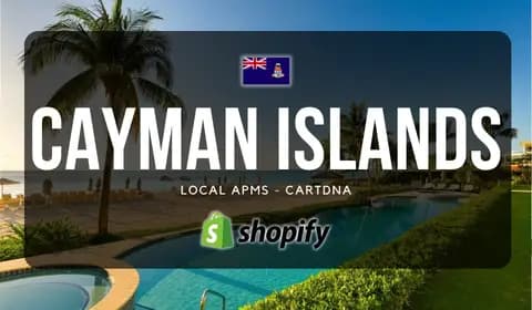 Guide de paiement Shopify aux Îles Caïmans par CartDNA