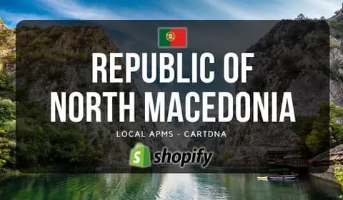 CartDNA提供的北马其顿Shopify支付指南