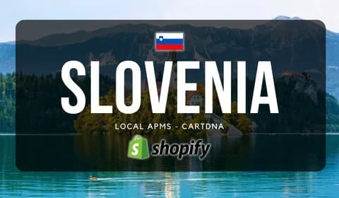 Slovenia Shopify Payment Guide by CartDNA