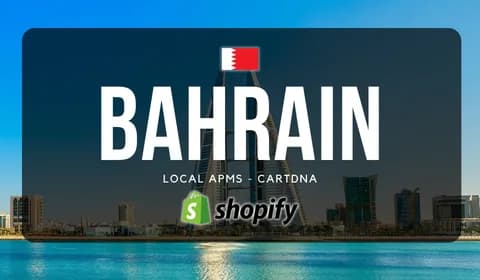 Bahrain Shopify Payment Guide by CartDNA