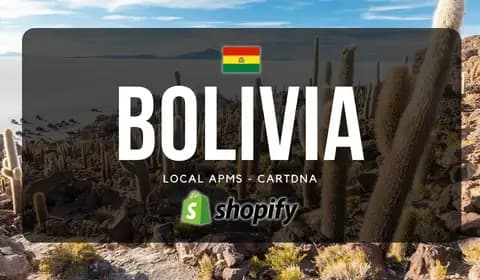Guia de pagamentos Shopify para Bolívia por CartDNA
