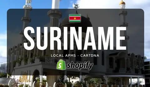 Guia de pagos de Shopify para Surinam por CartDNA