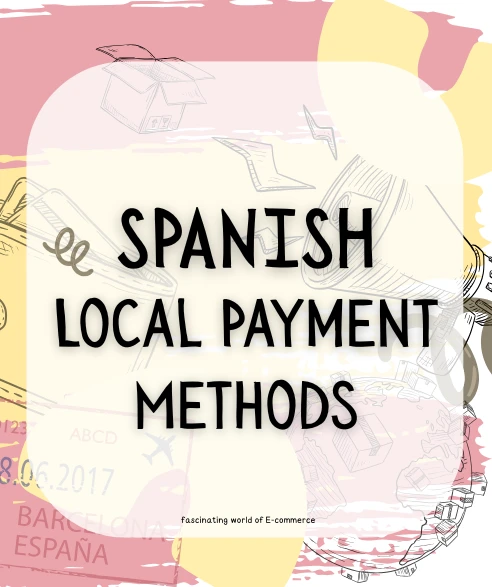 Spanish Local Payment Methods