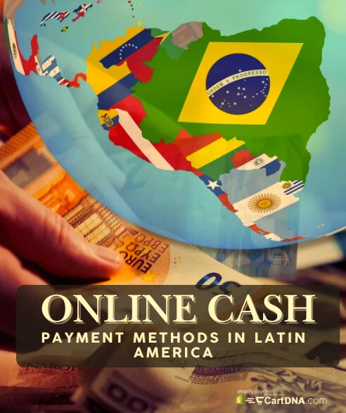 online Cash payment methods in latin america