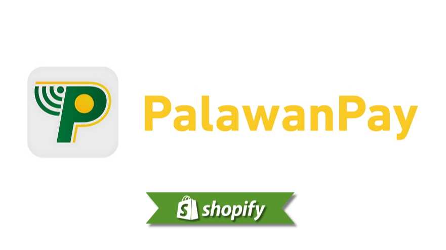 Shopify + PalawanPay: Philippines Merchant Payment Guide