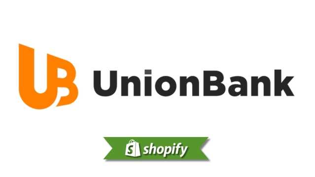 Shopify + UnionBank Payment: Filipino Merchant Payment Guide