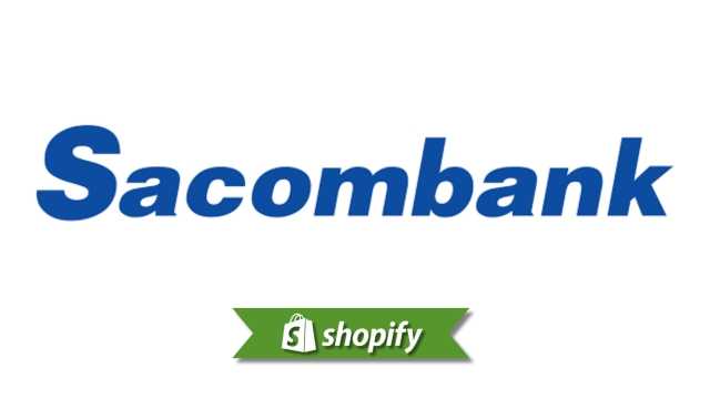 Shopify + Sacombank: Vietnamese Merchant Payment Guide