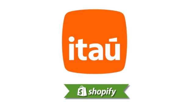 Shopify + Itau: Przewodnik po płatnościach dla brazylijskich sprzedawców
