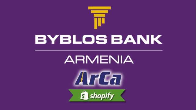 Shopify + ARCA Byblos Bank: Guia de Pagamento para Comerciantes na Armênia