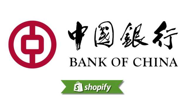 Shopify + Bank of China: Chinese Merchant Payment Guide