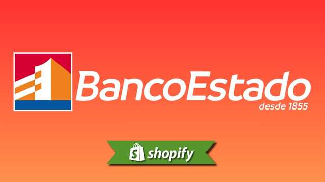 Shopify + BancoEstado : Guide de paiement pour les commerçants chiliens