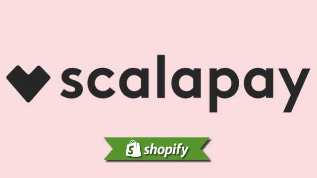 Shopify + Scalapay: 商家支付指南