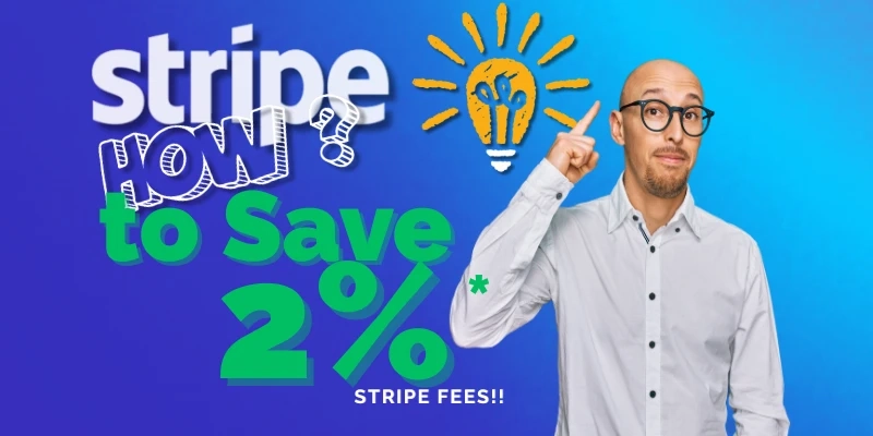 Save 2% on Stripe Fees - Payment Strategy Guide for Shopify Merchants